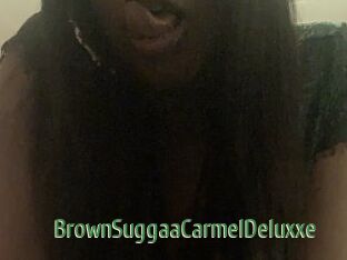 BrownSuggaaCarmelDeluxxe