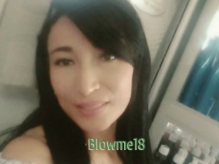 Blowme18