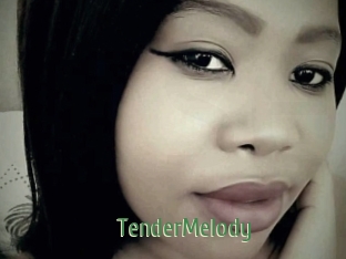 TenderMelody