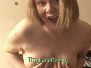 TittyLandQuebec